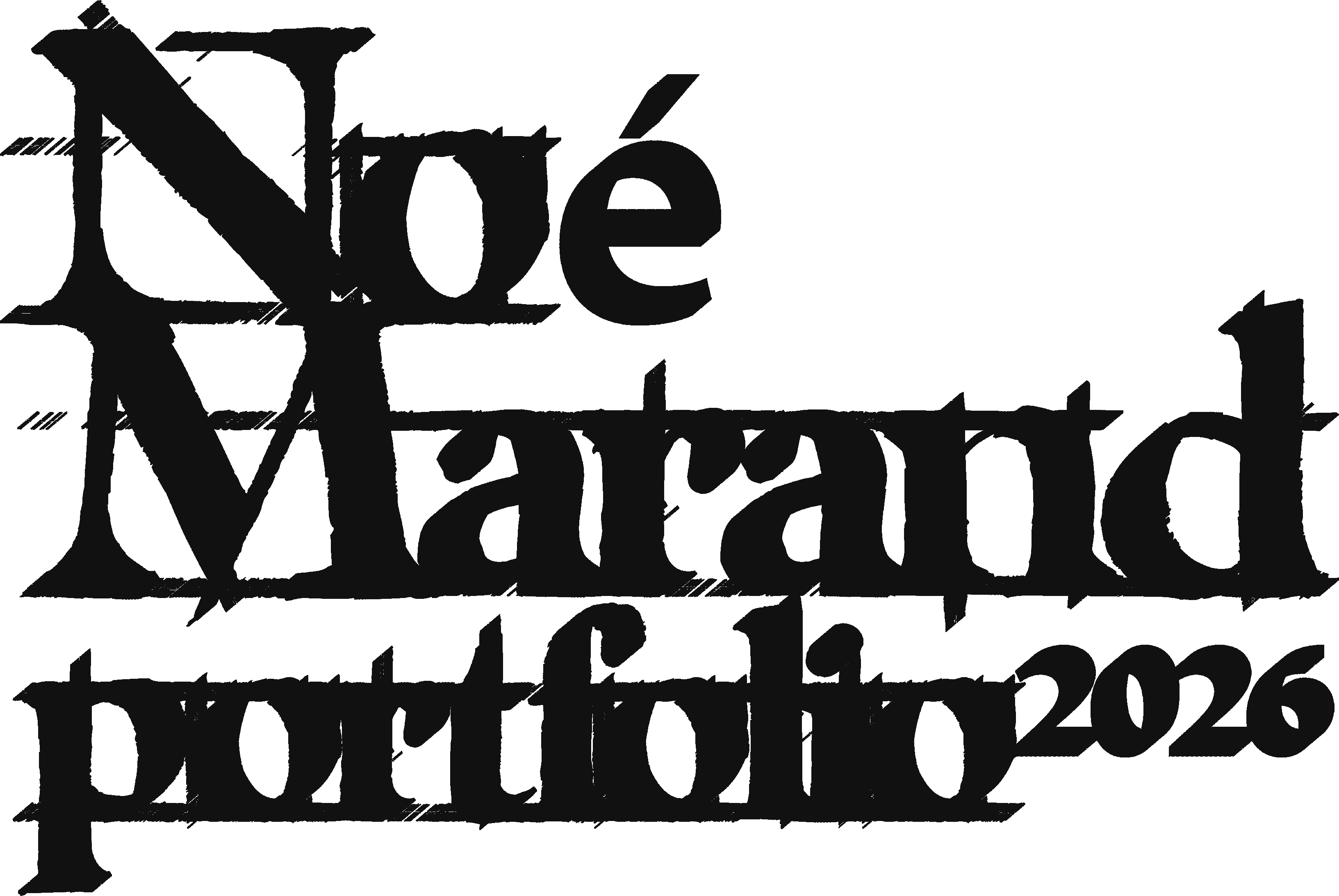 Noé Marand, portfolio 2026
